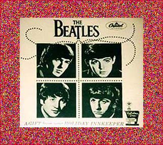 Holiday Inn Picture Sleeve: This was a special issue of an early Beatles single that was put out during the Holiday season during the height of Beatlemania in America...