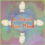 In John's Own Hand